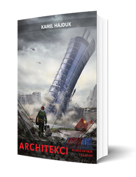 Architekci - Warszawskie Legendy Tom I